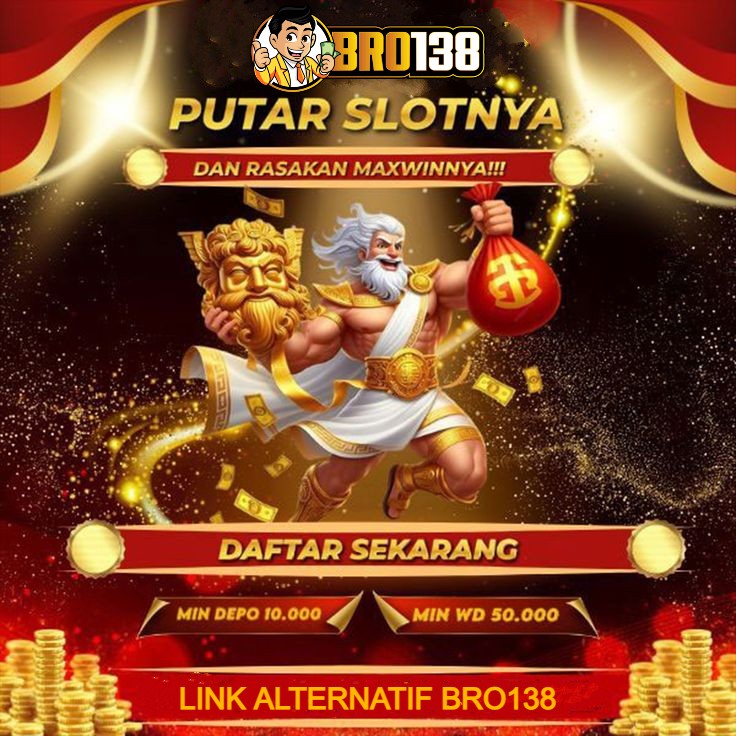 BRO138 - AGEN SLOT GACOR TERPERCAYA TOP MASTER SLOT138 LINK SLOT GACOR INDONESIA , BRO138 LINK ALTERNATIF BRO SLOT AGEN GACOR SLOT MUDAH MENANG 